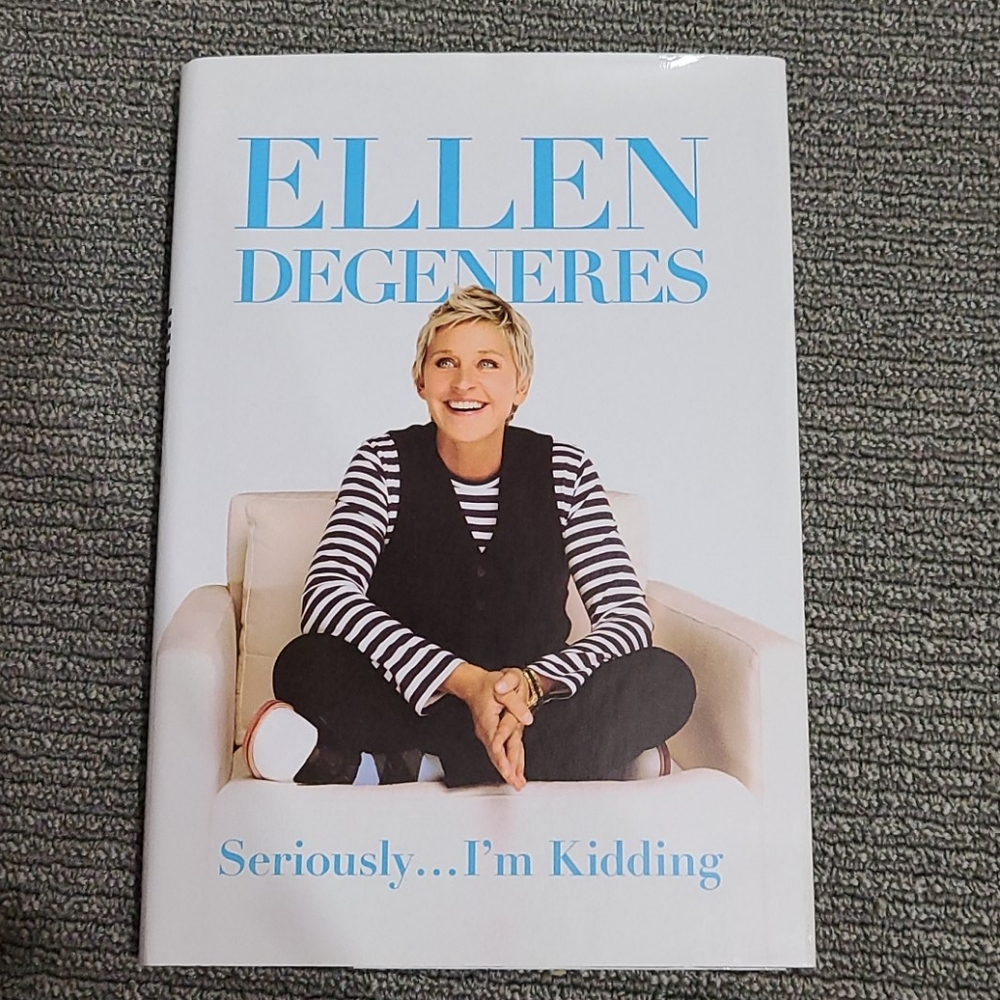 Ellen Degeneres Seriously I'm Kidding